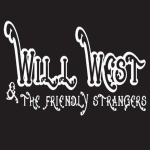 Will West & The Friendly Strangers