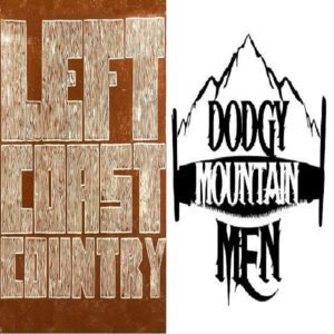 Left Coast County & The Dodgy Mountain Men