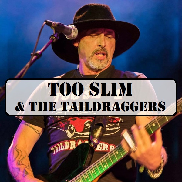Too Slim And The Taildraggers