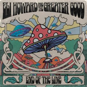 Eli Howard and the Greater Good