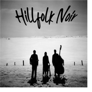 Hillfolk Noir