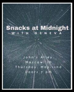 Snacks at Midnight with The Band Geneva